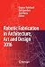 Robotic Fabrication in Arch...