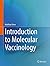 Introduction to Molecular Vaccinology