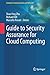 Guide to Security Assurance for Cloud Computing (Computer Communications and Networks)