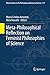 Meta-Philosophical Reflection on Feminist Philosophies of Science (Boston Studies in the Philosophy and History of Science, 317)