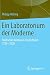 Ein Laboratorium der Moderne by Philipp Hölzing