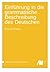 Einführung in die grammatische Beschreibung des Deutschen (Textbooks in Language Sciences) (German Edition)