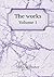 The works Volume 1