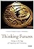 Thinking Futures: Strategy at the Edge of Complexity and Uncertainty