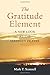 The Gratitude Element A New Look at the Serenity Prayer
