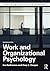 Work and Organizational Psychology (Topics in Applied Psychology)