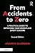 From Accidents to Zero