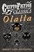 Olalla by Robert Louis Stevenson Olalla by Robert Louis Stevenson