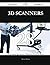 3D Scanners 28 Success Secr...