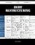 Debt Restructuring 84 Success Secrets - 84 Most Asked Questions on Debt Restructuring - What You Need to Know