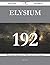 Elysium 192 Success Secrets - 192 Most Asked Questions on Ely... by Billy Henry