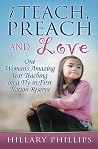 i Teach, Preach and Love: One Woman’s Amazing Year Teaching on a Fly-in First Nation Reserve i Teach, Preach and Love: One Woman’s Amazing Year Teaching on a Fly-in First Nation Reserve