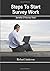 Steps To Start Survey Work: Benefits Of Survey Work