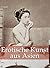 Erotische Kunst aus Asien