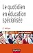 Le quotidien en éducation spécialisée