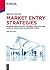 Market Entry Strategies by Mario Glowik