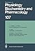 Reviews of Physiology, Biochemistry and Pharmacology by Peter F. Baker