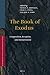 The Book of Exodus: Composition, Reception, and Interpretation