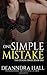 One Simple Mistake (Bluegrass Dynasty)