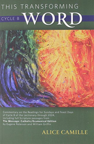 This Transforming Word: Cycle B (Paperback)