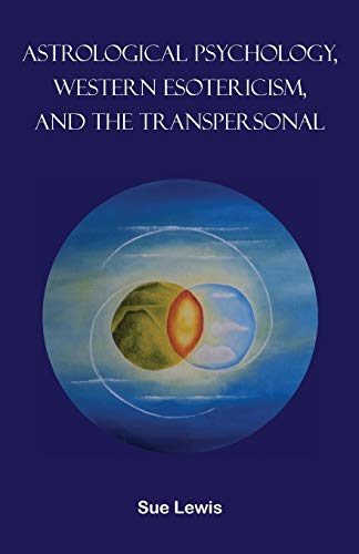 Astrological Psychology, Western Esotericism, and the Transpersonal (Paperback)
