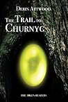 The Trail to Churnyg (The Token Bearers)