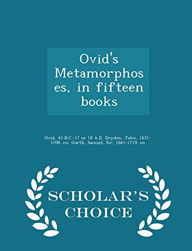 Ovid's Metamorphoses, in Fifteen Books