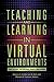 Teaching and Learning in Virtual Environments: Archives, Museums, and Libraries