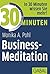 30 Minuten Business-Meditation