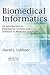 Biomedical Informatics: An Introduction to Information Systems and Software in Medicine and Health