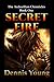 Secret Fire (The Ardwellian Chronicles #1)