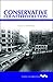 Conservative Counterrevolution: Challenging Liberalism in 1950s Milwaukee (Working Class in American History)