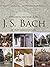 Exploring the World of J. S. Bach by Robert L. Marshall Exploring the World of J. S. Bach by Robert L. Marshall