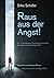 Raus aus der Angst!