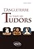 L'Angleterre au Temps des Tudors