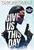 Give Us This Day (Brooke Burrell #1)