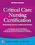 Critical Care Nursing Certification 7/E by Alexander Johnson