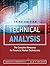 Technical Analysis: The Complete Resource for Financial Market Technicians