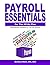Payroll Essentials for the ...