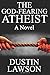 The God-fearing Atheist: A ...