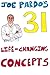 Joe Pardo's 31 Life-Changing Concepts