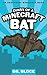 Diary of a Minecraft Bat by Dr. Block