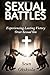 Sexual Battles: Experience Lasting Victory over Sexual Sin