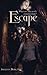 Escape