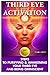 Third Eye Activation: 7 Steps to Purifying & Awakening Your Third Eye and Being Omniscient: (Third Eye, Spiritual Awakening, Psychic Abilities, Mediumship, Pineal Gland)