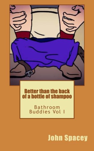 Better than the back of a bottle of shampoo (Bathroom buddy)