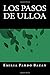 Los Pasos de Ulloa by Emilia Pardo Bazán Los Pasos de Ulloa by Emilia Pardo Bazán