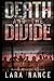 Death and The Divide
