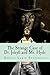 The Strange Case of Dr. Jekyll and Mr. Hyde
