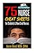 75 Nurse Cheat Sheets: for Students & New Grad Nurses